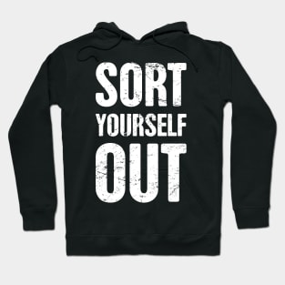 Peterson - Sort Yourself Out Hoodie